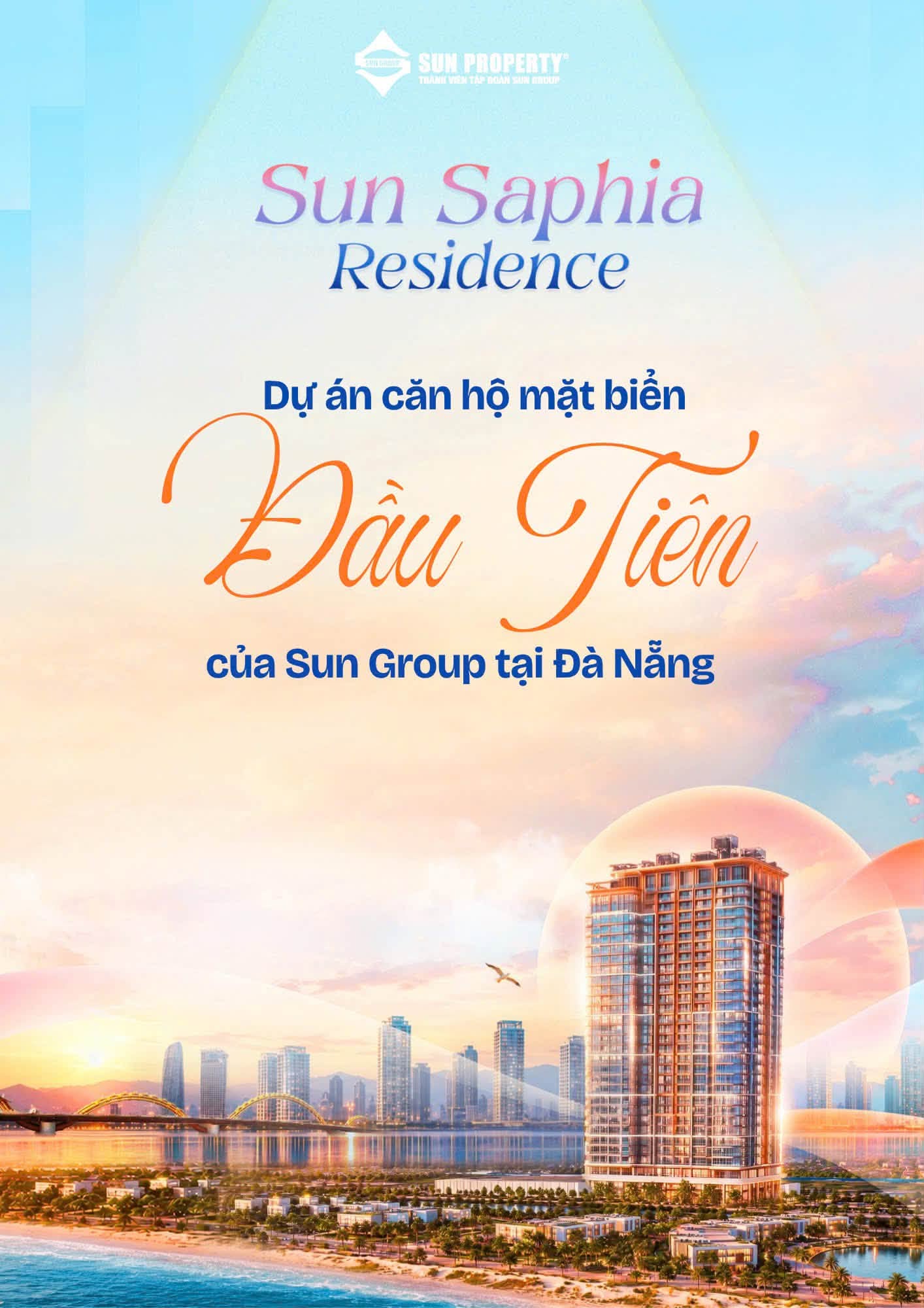 Sun Saphia Residence: Dấu ấn căn hộ ven biển mới tại Đà Nẵng 1 Sun Saphia Residence - dự án căn hộ mặt biển đầu tiên tại Đà Nẵng của Sun Group